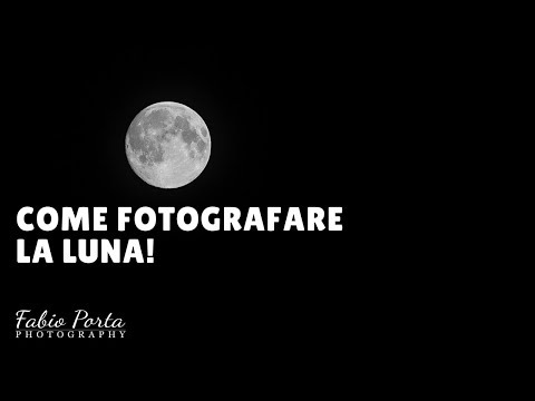 Come impostare la fotocamera per fotografare la luna